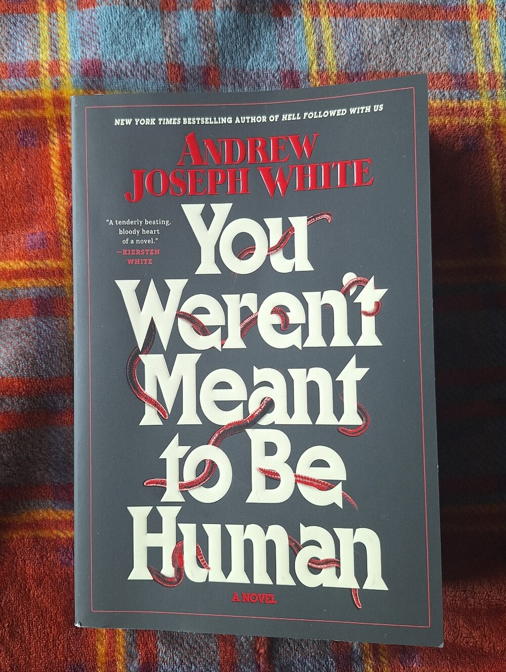 You Weren't Meant to Be Human by Andrew Joseph White Paperback